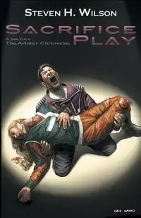 Sacrifice Play - Wilson Steven H