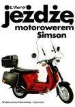 Jeżdżę motorowerem Simson WKŁ - Werner Erhard
