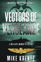 VECTORS OF VENGEANCE - Mike Krentz