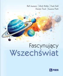 Fascynujący Wszechświat - Ralf Jaumann, Ulrich Khler, Frank Sohl, Daniela T
