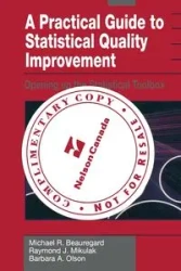 A Practical Guide to Statistical Quality Improvement - Michael R. Beauregard