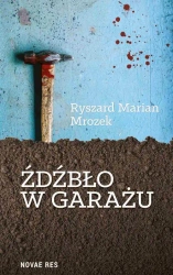 eBook Źdźbło w garażu - Ryszard Marian Mrozek epub mobi