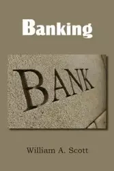 BANKING - A. Scott William