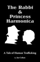 The Rabbi and Princess Harmonica - Joe Cohen
