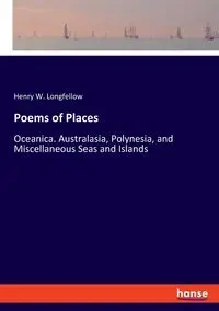 Poems of Places - Henry W. Longfellow