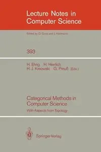 Categorical Methods in Computer Science - Ehrig Hartmut