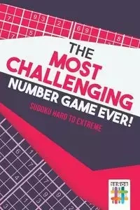 The Most Challenging Number Game Ever! | Sudoku Hard to Extreme - Senor Sudoku