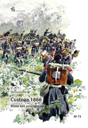 Custoza 1866. Bitwa bez zwycięzców - Marcin Suchacki
