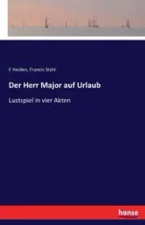 Der Herr Major auf Urlaub - Francis Stahl