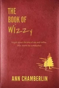 The Book of Wizzy - Ann Chamberlin