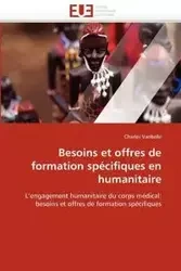 Besoins et offres de formation spécifiques en humanitaire - VANBELLE-C