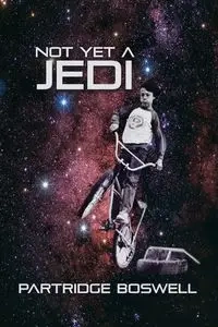 Not Yet a Jedi - Boswell Partridge