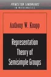 Representation Theory of Semisimple Groups - Anthony W. Knapp