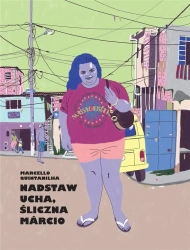 Nadstaw ucha, śliczna Marcio - Marcello Quintanilha