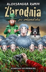 eBook Zbrodnia po irlandzku - Aleksandra Rumin epub mobi