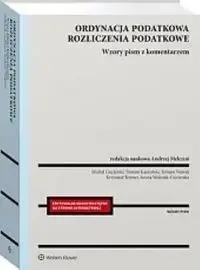 Ordynacja podatkowa T.1 Rozliczenia podatkowe - Andrzej Melezini Red.naukowy
