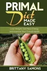 Primal Diet Made Easy - Brittany Samons