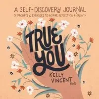 True You - Vincent Kelly