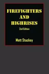 Firefighters and Highrises - Matt Stuckey