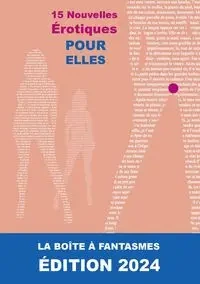 15 Nouvelles Érotiques Pour "Elles" - Labbé Pascal