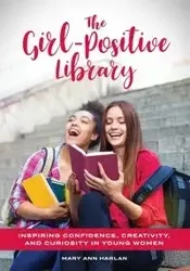The Girl-Positive Library - Harlan Mary Ann