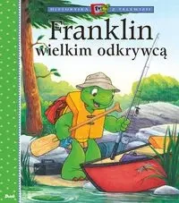 Historyjka z telewizji. Franklin wielkim odkrywcą - Paulette Bourgeois