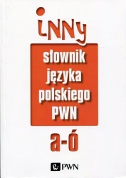 Inny słownik języka polskiego PWN T.1-2 - opracowanie zbiorowe