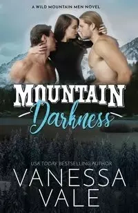 Mountain Darkness - Vanessa Vale