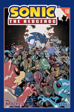 Sonic the Hedgehog T.10 Kryzys 2 - Ian Flynn, Tracy Adam Bryce Thomas Yardley I