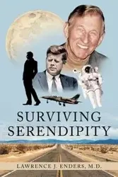 Surviving Serendipity - M.D. Lawrence  J. Enders