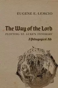 The Way of the Lord - Eugene E. Lemcio