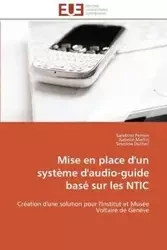 Mise en place d'un système d'audio-guide basé sur les ntic - Collectif