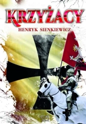 Krzyżacy ARTI - Henryk Sienkiewicz