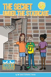 The Secret Under the Staircase - Lerner I. M.