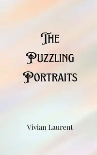 The Puzzling Portraits - Tobias Winslow