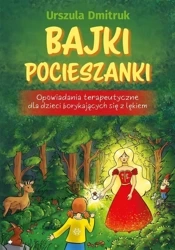 Bajki pocieszanki w.2 - Urszula Dmitruk