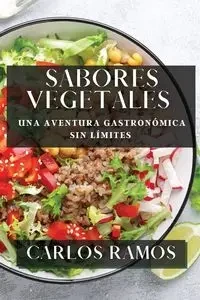 Sabores Vegetales - Carlos Ramos