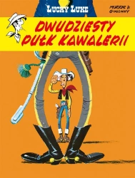Lucky Luke. Dwudziesty pułk kawalerii - Rene Goscinny, Morris