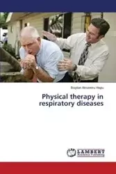 Physical therapy in respiratory diseases - Bogdan Hagiu Alexandru