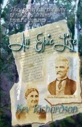 An Epic Life - Richardson Kev