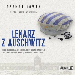 audiobook Lekarz z Auschwitz - Szymon Nowak