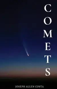 Comets - Joseph Allen Costa