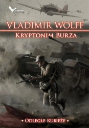 eBook Kryptonim Burza. Odległe Rubieże. - Vladimir Wolff epub mobi