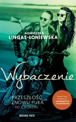 eBook Wybaczenie. Łatwopalni Tom II - Agnieszka Lingas-Łoniewska epub mobi