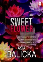 Sweet Flower - Asia Balicka