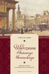 Warszawa Antoniego Słonimskiego - Tomasz M. Lerski