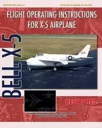 Flight Operating Instructions for X-5 Airplane - Air Force United States
