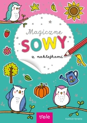 Magiczne sowy z naklejkami - opracowanie zbiorowe