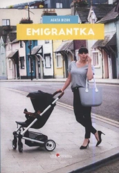 Emigrantka (dodruk 2020) - Agata Bizuk