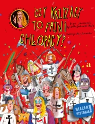 Czy Krzyżacy to fajni chłopacy? - Janiszewski Boguś, Agnieszka Jankowiak-Maik